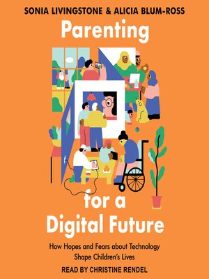 cover image of Parenting for a Digital Future